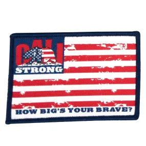 CALI Strong How Big's Your Brave? Hook-and-Loop 2x3 Morale Patch