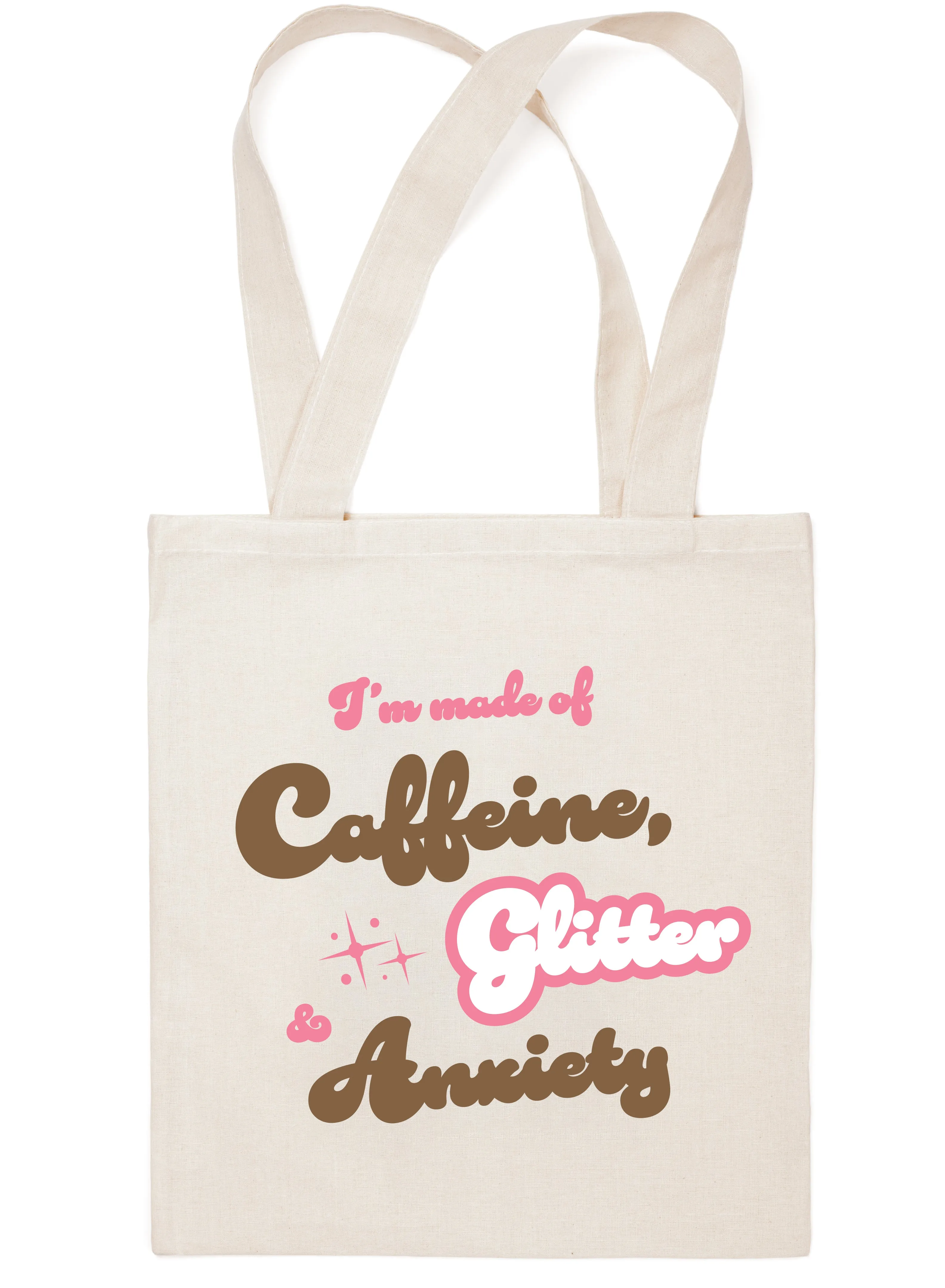 I'm Made of Caffeine Glitter & Anxiety Cute Canvas Tote Bag